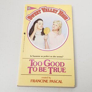 Sweet Valley High Book #11 Too Good To Be True
